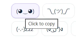 Step 1: A kaomoji grid with a 'Click to copy' tooltip appearing over a face