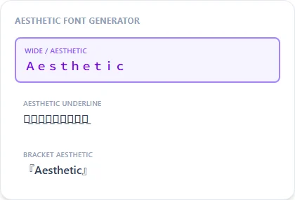 Aesthetic Font Generator style examples: Wide / Aesthetic, Aesthetic Underline, Bracket Aesthetic, rendered on the word "Aesthetic"