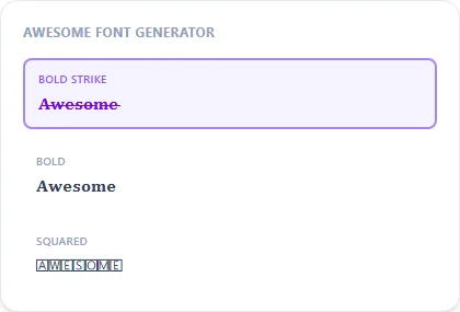 Awesome Font Generator style examples: Bold Strike, Bold, Squared, rendered on the word "Awesome"