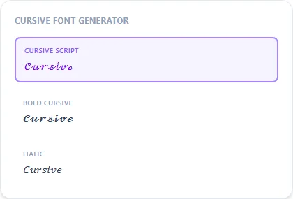 Cursive Font Generator style examples: Cursive Script, Bold Cursive, Italic, rendered on the word "Cursive"