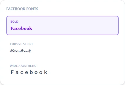 Facebook Fonts style examples: Bold, Cursive Script, Wide / Aesthetic, rendered on the word "Facebook"