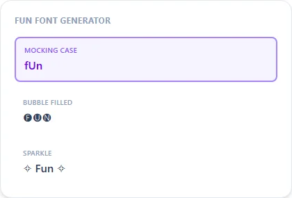 Fun Font Generator style examples: Mocking Case, Bubble Filled, Sparkle, rendered on the word "Fun"