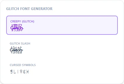 Glitch Font Generator style examples: Creepy (Glitch), Glitch Slash, Cursed Symbols, rendered on the word "Glitch"