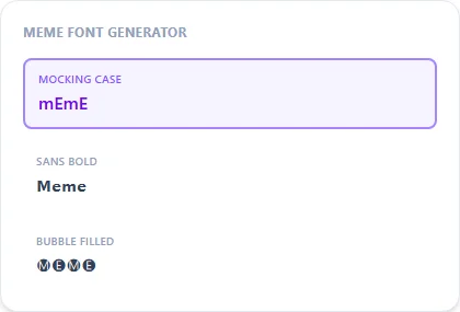 Meme Font Generator style examples: Mocking Case, Sans Bold, Bubble Filled, rendered on the word "Meme"