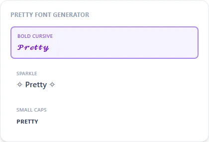 Pretty Font Generator style examples: Bold Cursive, Sparkle, Small Caps, rendered on the word "Pretty"