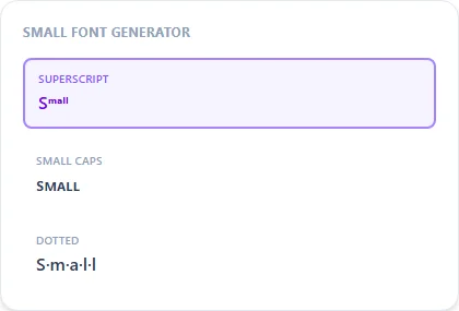 Small Font Generator style examples: Superscript, Small Caps, Dotted, rendered on the word "Small"