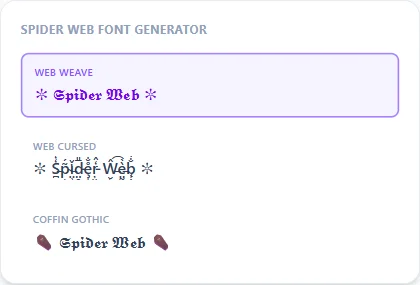 Spider Web Font Generator style examples: Web Weave, Web Cursed, Coffin Gothic, rendered on the word "Spider Web"