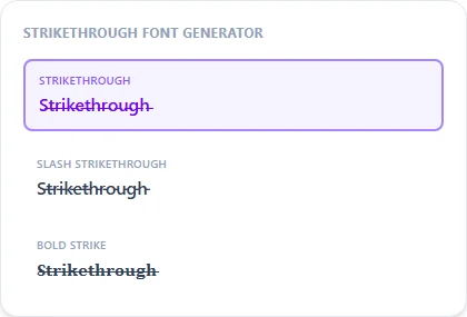 Strikethrough Font Generator style examples: Strikethrough, Slash Strikethrough, Bold Strike, rendered on the word "Strikethrough"
