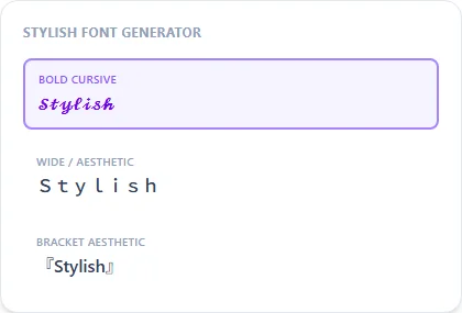 Stylish Font Generator style examples: Bold Cursive, Wide / Aesthetic, Bracket Aesthetic, rendered on the word "Stylish"