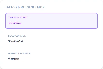 Tattoo Font Generator style examples: Cursive Script, Bold Cursive, Gothic / Fraktur, rendered on the word "Tattoo"