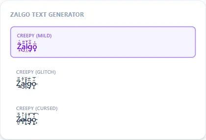 Zalgo Text Generator style examples: Creepy (Mild), Creepy (Glitch), Creepy (Cursed), rendered on the word "Zalgo"